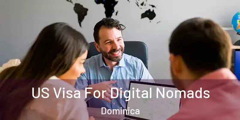  US Visa For Digital Nomads Dominica